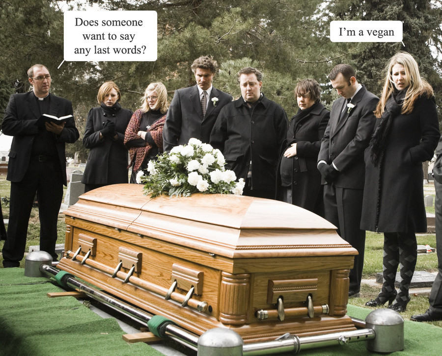 Last words. . Does someone want to say any last words?. How about you go ahead and hop in that casket too.