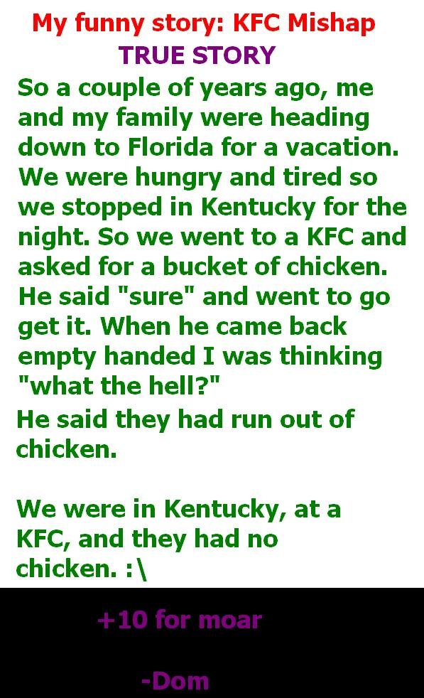 My Funny Story KFC Mishap