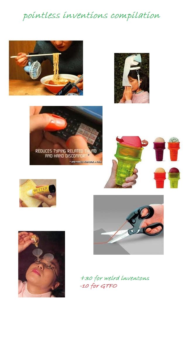 Pointless Inventions Meme Pointless Inventions Comp