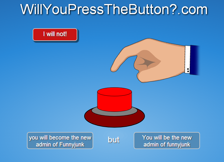 will you press the button