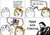 they are coming