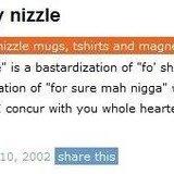 Fo Shizzle My Nizzle